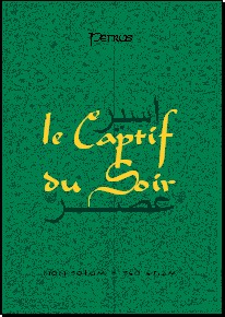 le Captif du Soir - âsir asr